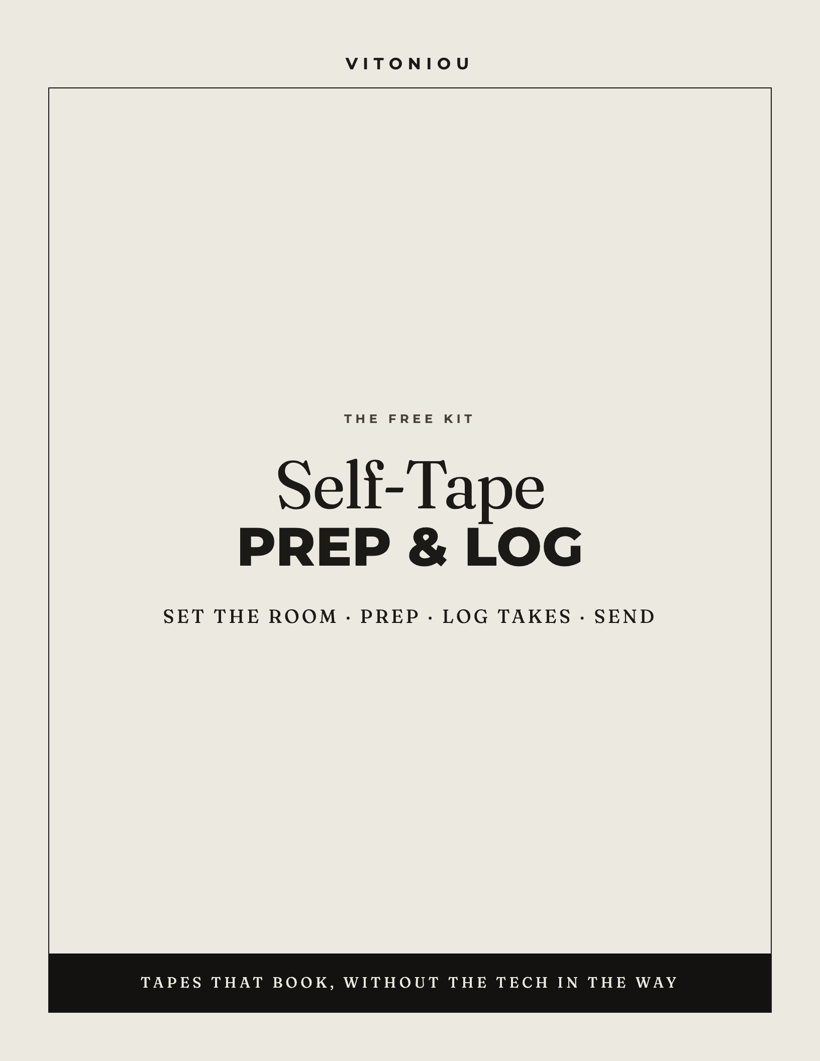 Preview of the Self-Tape Prep & Log Kit for Actors